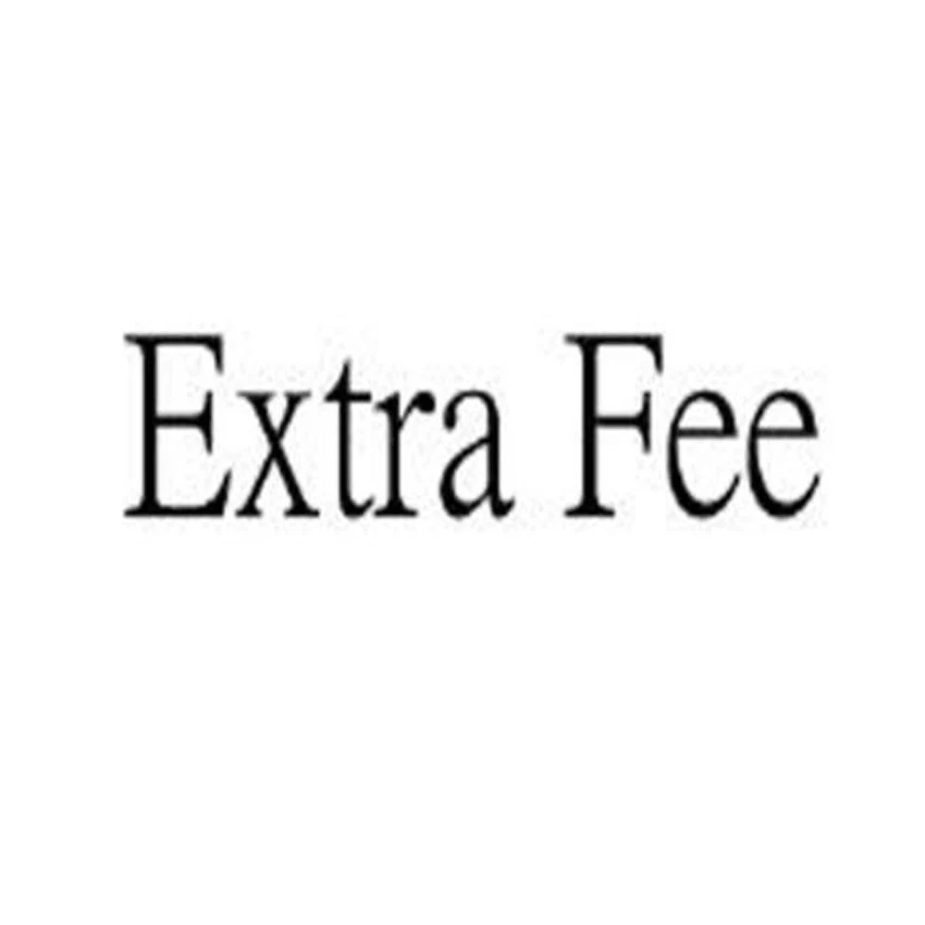 Extra Fee Hello Dear friend This link is an after-sales Unless after sale please do not buy |