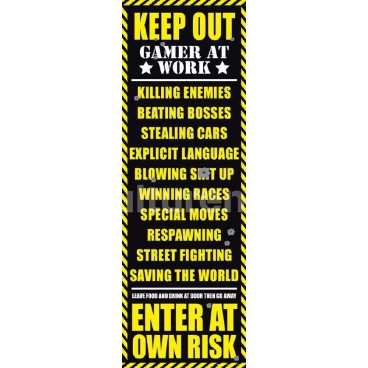 Keep Out Gamer At Work - Door Poster Print (62 X 21)