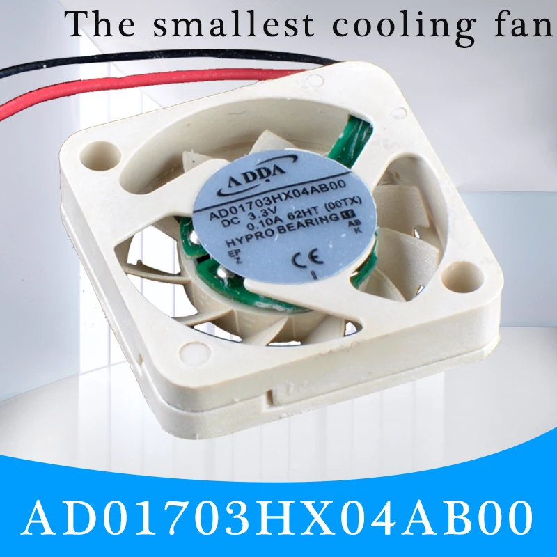 

AD01703HX04AB00 1.7cm 17mm small fan 17x17x4mm DC3.3V 0.10A 15000rpm Micro cooling fan for projector mobile phone and drone