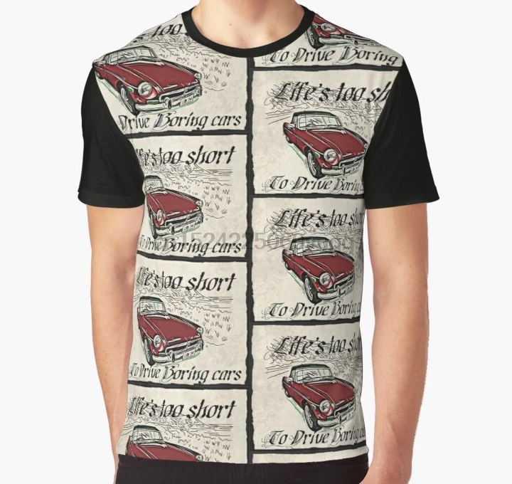 

All Over Print 3D Men Funny tshirt Women t shirt MG Roadster Life's too short Graphic T-Shirt
