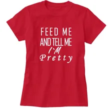 T-Shirt Women`s Funny FEED ME AND TELLME IM PRERRY Harajuku Product Clothes for Women Alien Vintage T Shirt Femme Tops