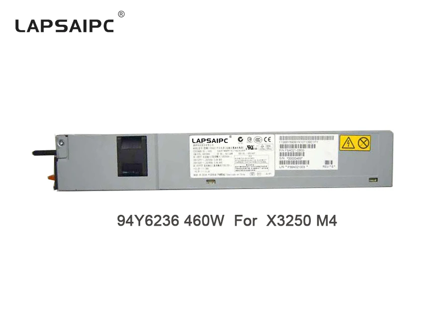 

Lapsaipc Power supply for 94Y6236 460W X3250 M4 Refurbished