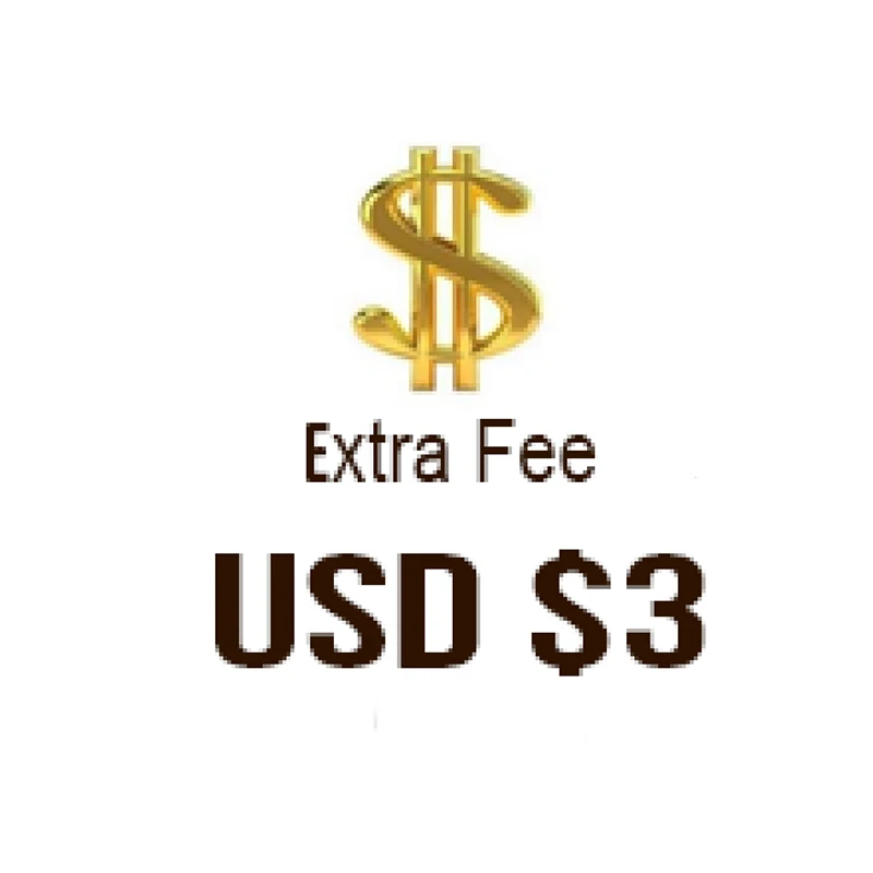 Extra Fee for shipping fee |