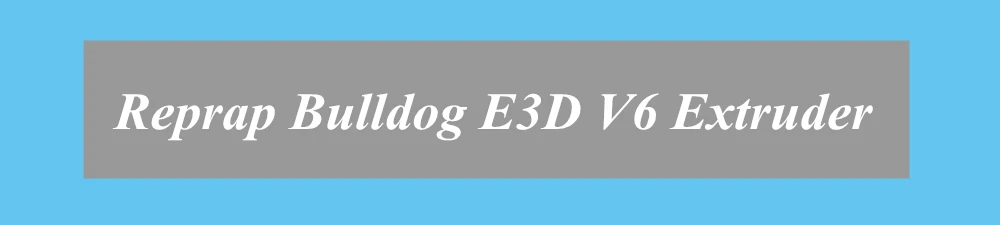 Bulldog e3d v6 detail 1