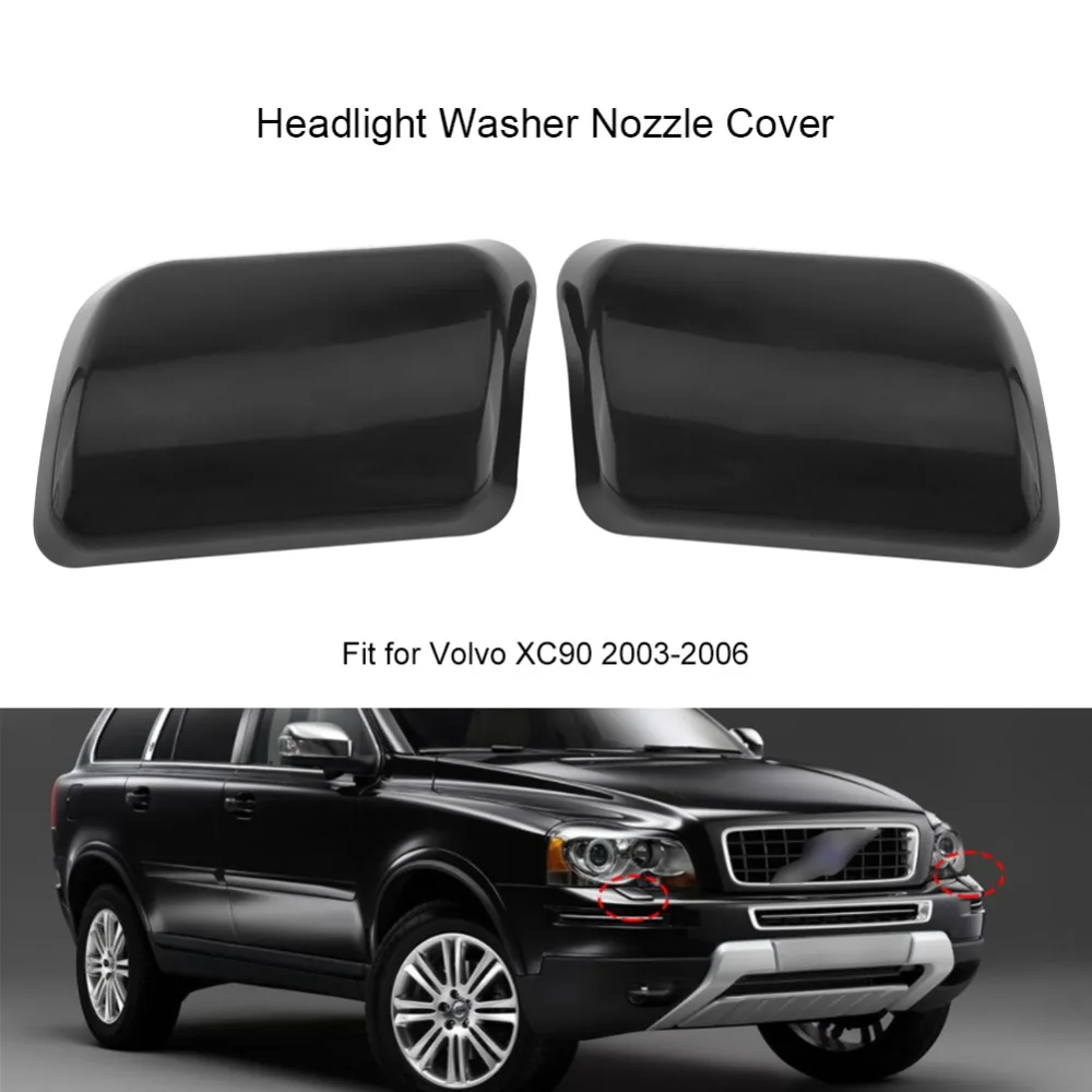 1 пара крышка сопла омывателя фары для Volvo XC90 2003 2006 30698209 30698208 колпачок стайлинга