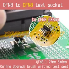 IC TEST WSON8 QFN8 5x6mm to DFN8 QFN8 6x8mm test socket DFN8 WSON8 MLF8 to QFN8 socket Pitch=1.27mm