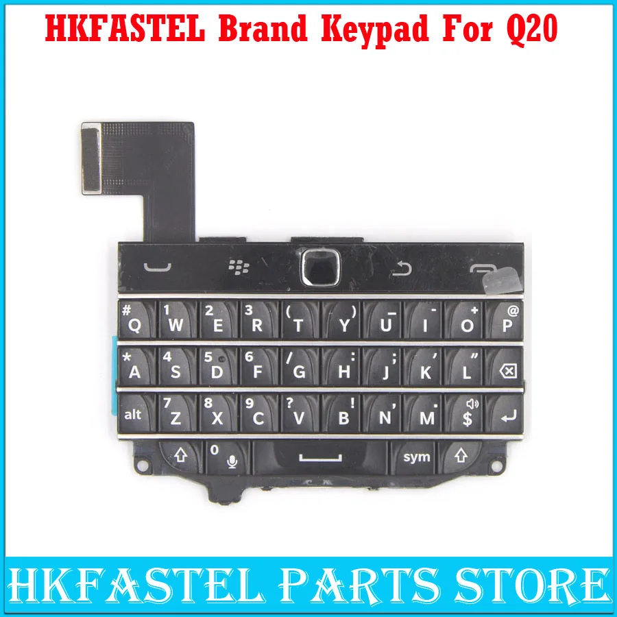 

HKFASTEL keypad For BlackBerry Classic Q20 New Original Mobile phone Keyboard Button With Flex Cable Replacement free shipping