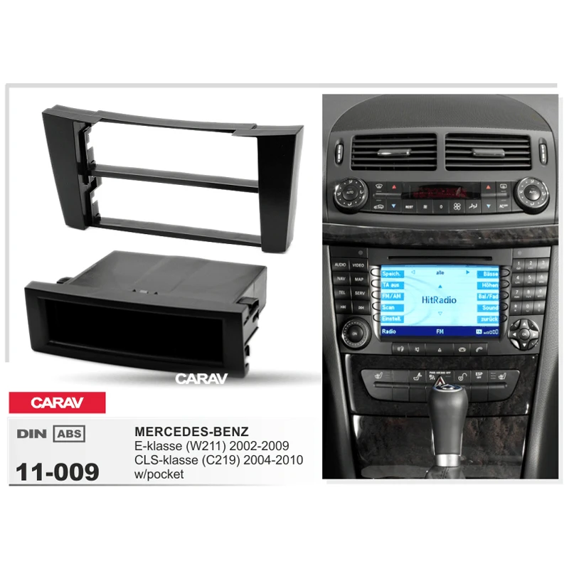 

1 Din Radio Fascia for MERCEDES-BENZ E-klasse (W211) CLS-klasse (C219) w/pocke DVD Stereo Panel Dash Mount CARAV 11-009