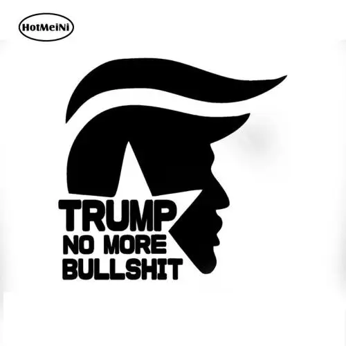 

HotMeiNi Car Sticker 15*15cm famous phrase :trump no more bullshit decoration Sticker car window car body deco Black/Silver