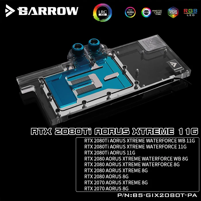 BARROW Water Block use for GIGABYTE RTX2080Ti AORUS XTREME