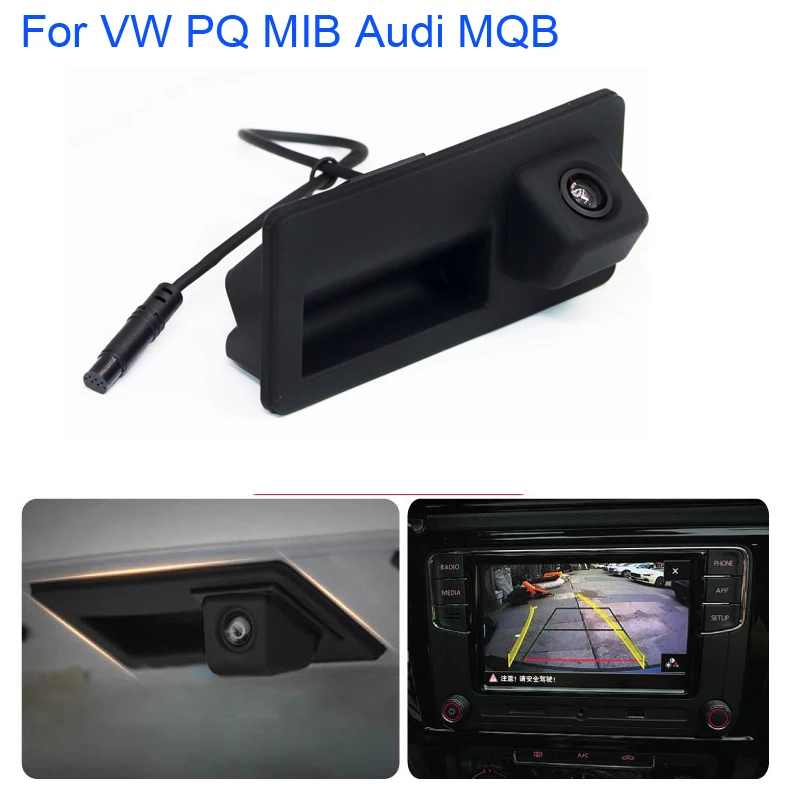 

RCD330 Car Rear view Reverse Backup Trunk Handle Camera For AUDI VW MQB PQ MIB Passat B6 B7 Polo Golf Caddy Jetta Sharan EOS