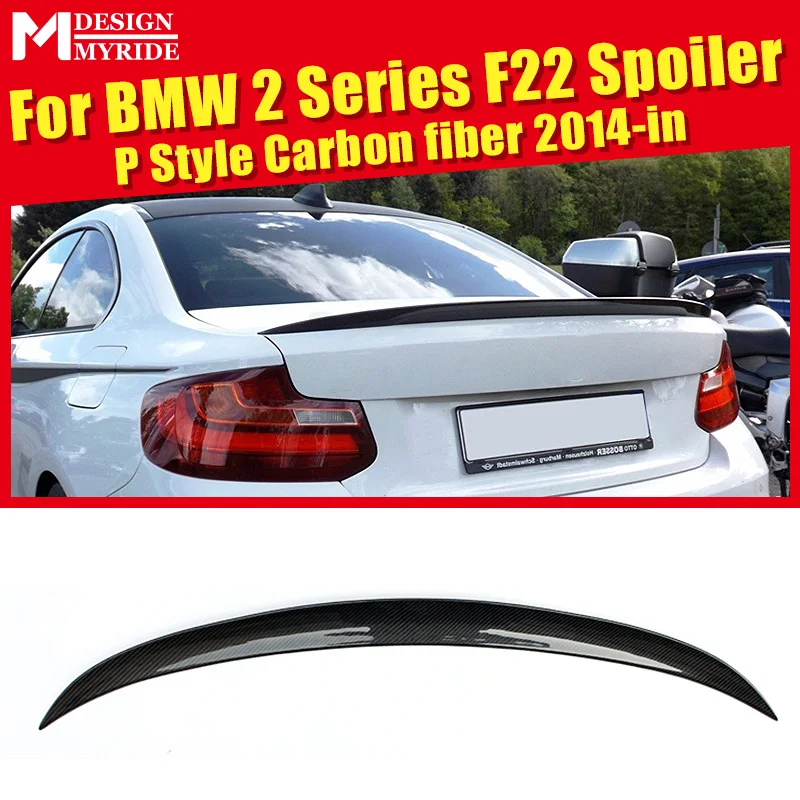 

Rear Spoiler Tail P-Style For BMW 2 Series F22 220i 228i 235i Carbon Fiber Rear Spoiler Tail Rear Trunk Wing car styling 2014-in