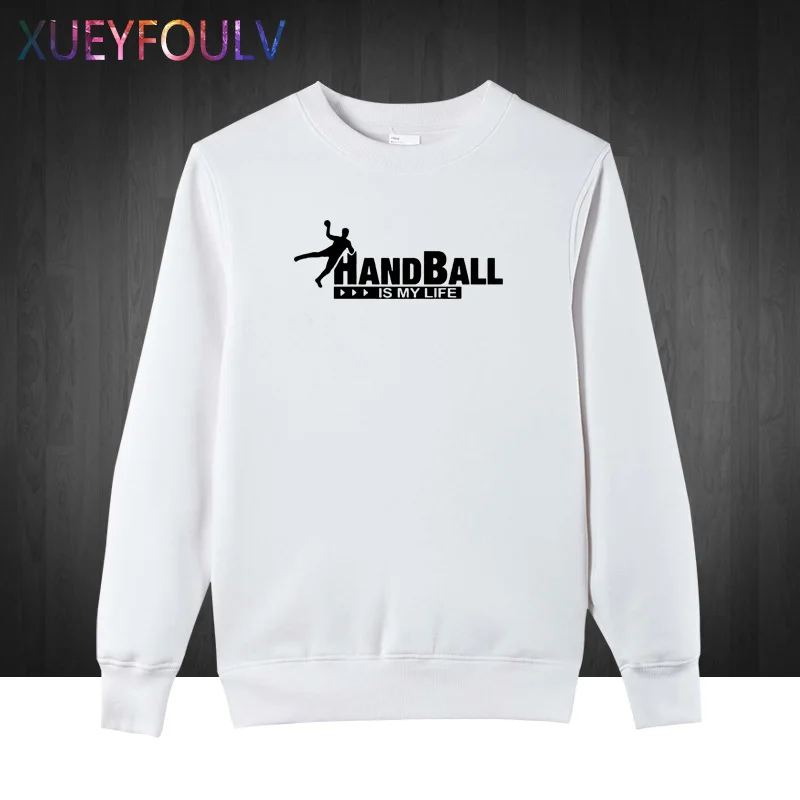 Handballs это моя жизнь Творческий Для мужчин s 2018 кофты Новинка худи с круглым