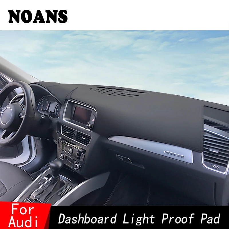 Us 24 65 20 Off Noans For Audi Q7 06 15 Q5 10 17 Q3 A8l A6l A4l A7 S7 A3 A1 Dashmat Dashboard Cover Sun Shade Car Styling Accessories In Interior