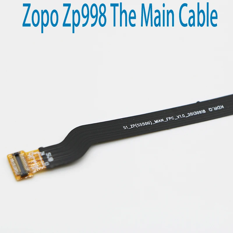 New Original Main Ribbon Flex Cable FPC Accessories For ZOPO ZP998