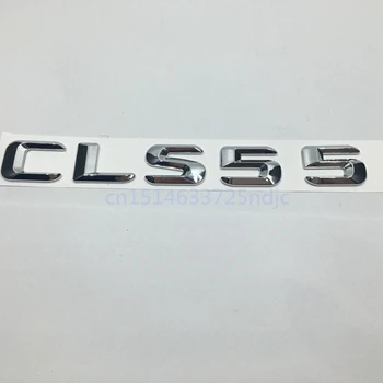Для Mercedes Benz S класс CLS S550 CLS55 задняя крышка бампера эмблема логотип багажник числа Буквы Знак наклейки S 550 CLS 55 - Название цвета: CLS55