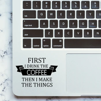 

First Coffee Humor Quote Laptop Trackpad Decal Sticker for Macbook Pro Air Retina 11" 12" 13" 15" Mac Book Vinyl Touchpad Skin