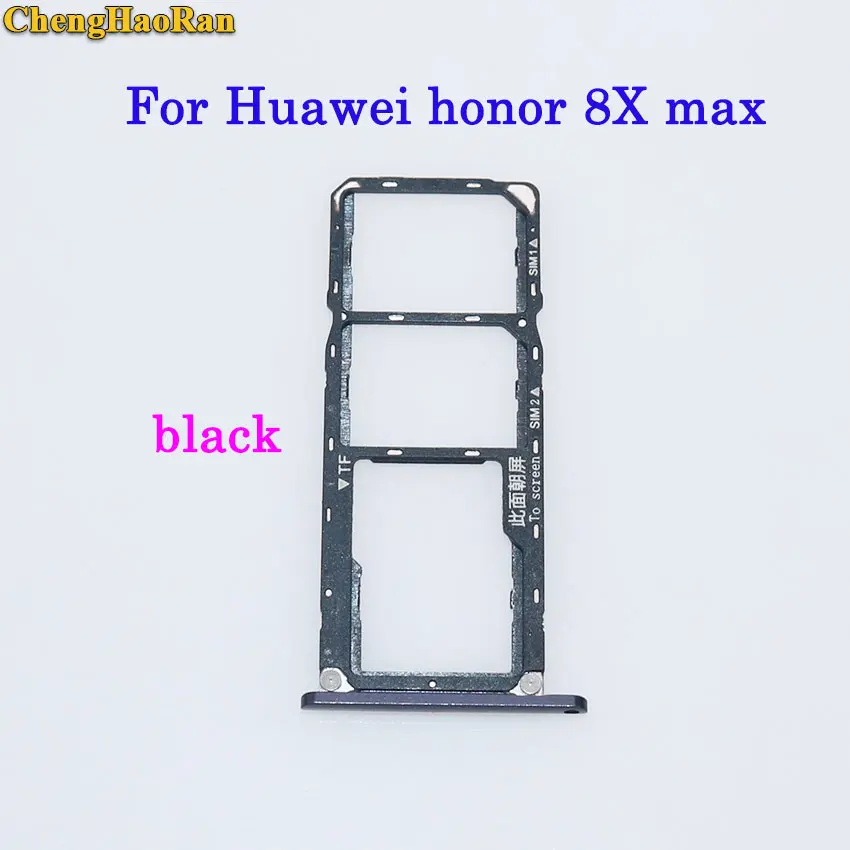 ChengHaoRan лоток sim-карты+ Micro D для карты памяти для huawei Honor 7/8/8X/8X max/Honor 8 lite запчастей SIM держатель лотка Слот для карт - Цвет: honor 8x max--black
