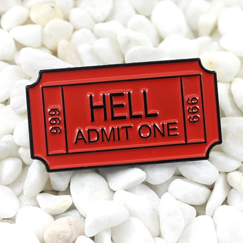 Адский вход один билет 666 красные значки бейджи из эмали нагрудные булавки броши для женщин женские ювелирные аксессуары