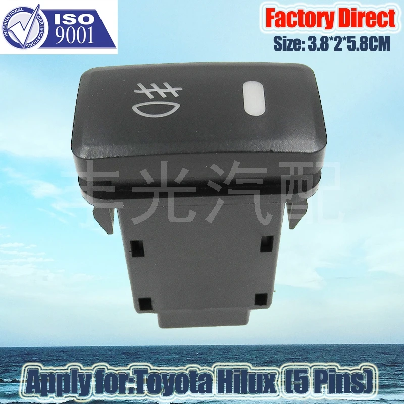 

Factory Direct Auto Fog Lamp Swtich Apply for 08-11Toyota Hilux (5PCS/Lot)3.8*2*5.8CM 5Pins