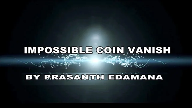 Impossible Coin Vanish by Prasanth Edamana-magic tricks | Игрушки и хобби