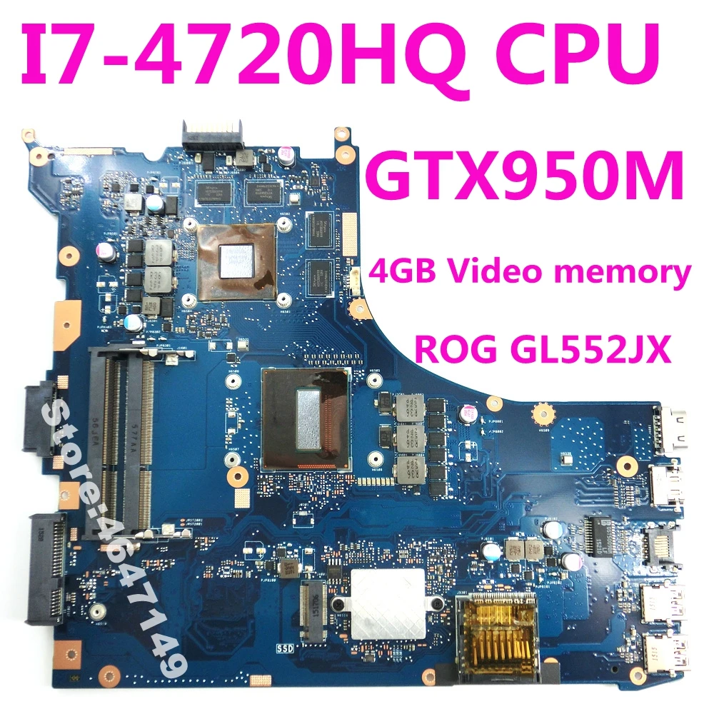 

GL552JX GTX950M 4GB Graphic Memory i7-4720HQ CPU Mainboard For ASUS ROG GL552JX ZX50J GL552J GL552 Laptop motherboard Test ok