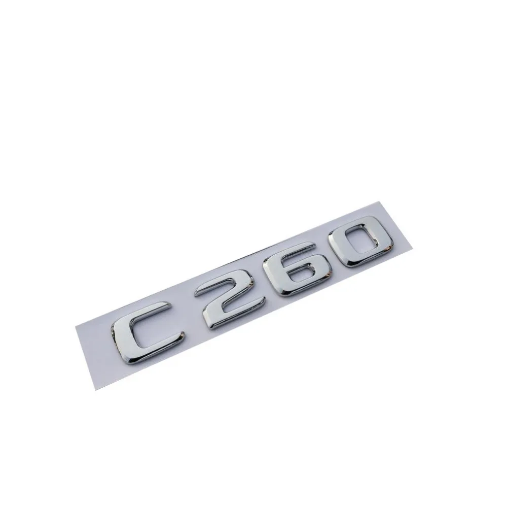 

New Chrome ABS Rear Trunk Letters Badge Badges Emblem Emblems Sticker for Mercedes Benz C Class C260 2017