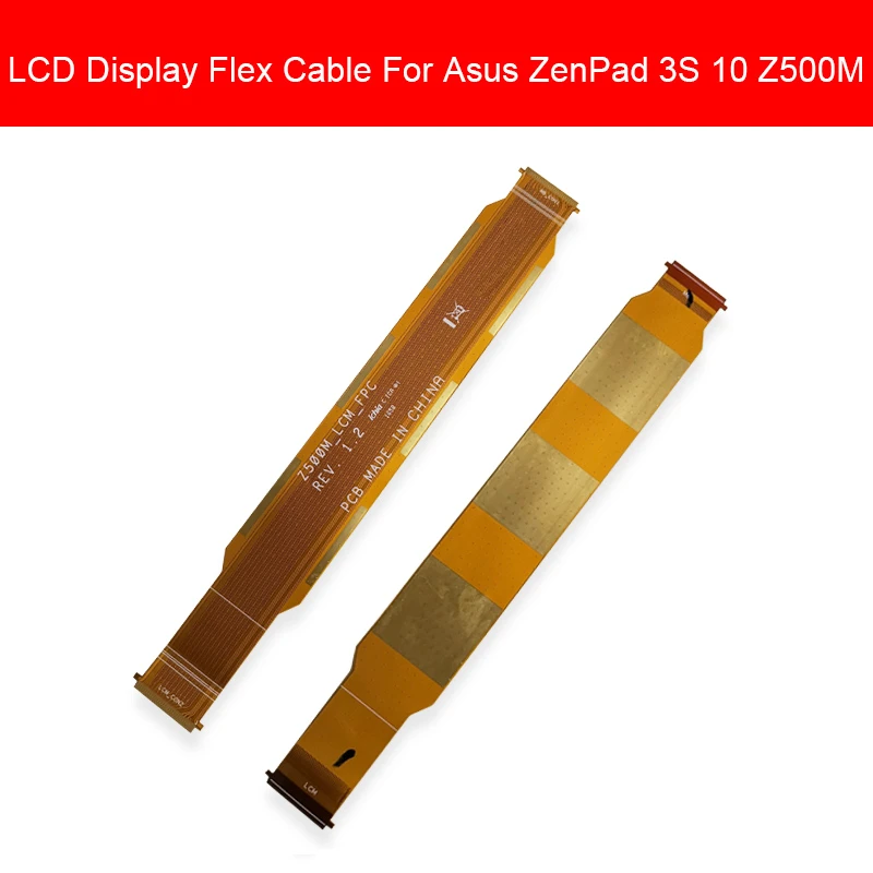 Lcd Display Panel Flex Cable For Asus Zenpad 3s 10 Z500m Lcd Screen Connect Flex Ribbon Cable Replacement Repair Parts Tablet Lcds Panels Aliexpress Lcd Display Panel Flex Cable For Asus Zenpad 3s 10 Z500m Lcd Screen Connect Flex Ribbon Cable Replacement Repair Parts Tablet Lcds Panels Aliexpress