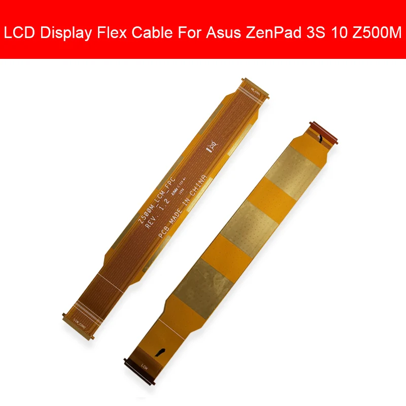 Kopen Lcd scherm Flex Kabel Voor ASUS Zenpad 3S 10 Z500M Lcd scherm Connect Flex Lint Kabel Vervanging Reparatie onderdelen