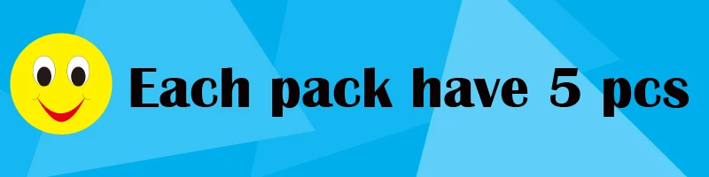 each pack have 5 pcs