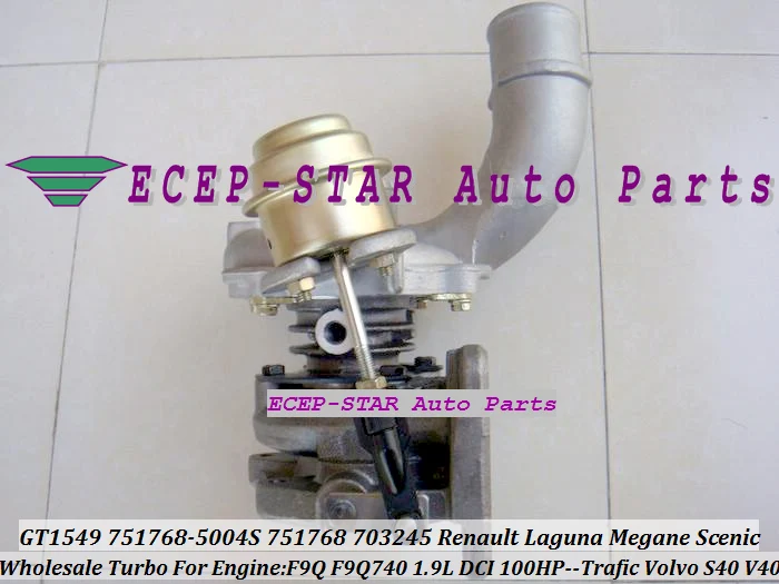 GT1549 751768-5004S 751768 703245 703245-0002 Turbo Turbocharger Renault Laguna Megane SCENIC TRAFIC Volvo S40 V40 1.9L  DCI F9Q (4)