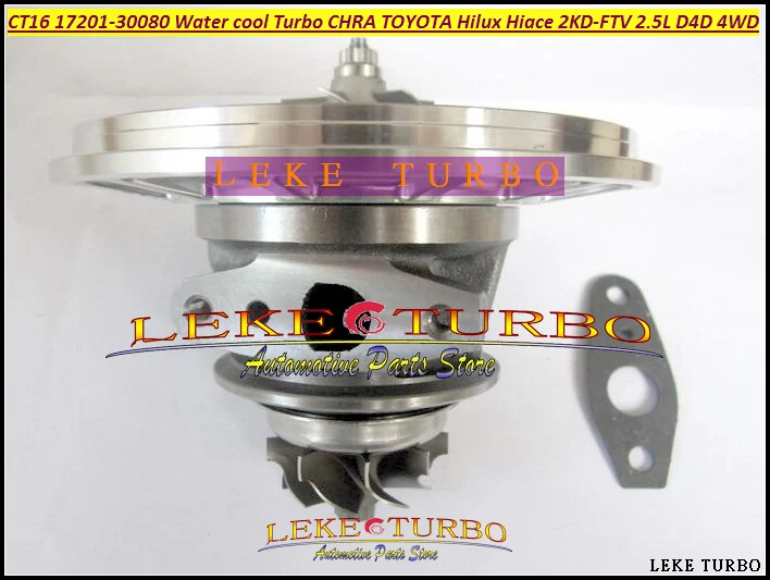 Water Cool Turbo Cartridge CHRA CT16 17201-30080 Turbocharger For TOYOTA Landcruiser Hiace Hi-Lux Hilux 2KD 2KD-FTV 2.5L D4D 4WD Water Cool Turbo Cartridge CHRA CT16 17201-30080 Turbocharger For TOYOTA Landcruiser Hiace Hi-Lux Hilux 2KD 2KD-FTV 2.5L D4D 4WD