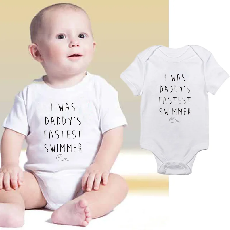 

I WAS DADDY'S FASTEST SWIMMER Baby Funny Clothes Summer White Cotton Baby Grows Infantil Bodysuit Playsuit