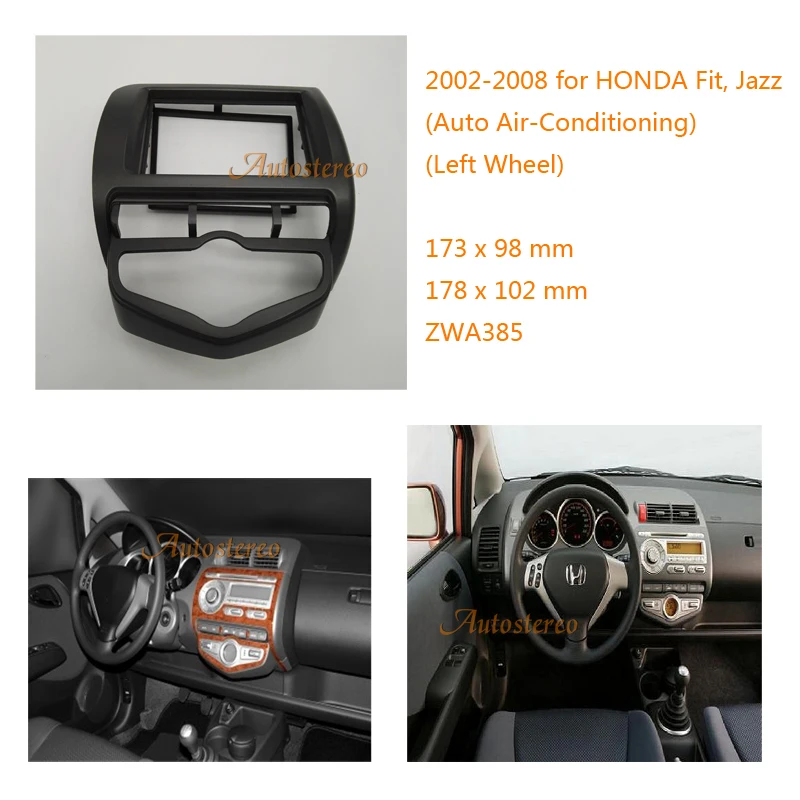 

2 DIN Car Radio Refitting Outter Frame Radio Fascia for HONDA Fit, Jazz 2002-2008 (Auto Air-Conditioning) (Left Wheel) ZWA11-385