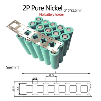 

2P 18650 Nickel Strip 0.15*25.5mm High Purity Pure Nickel Strips For 18650 Lithium Batteries Pack Welding Connection Nickel Belt