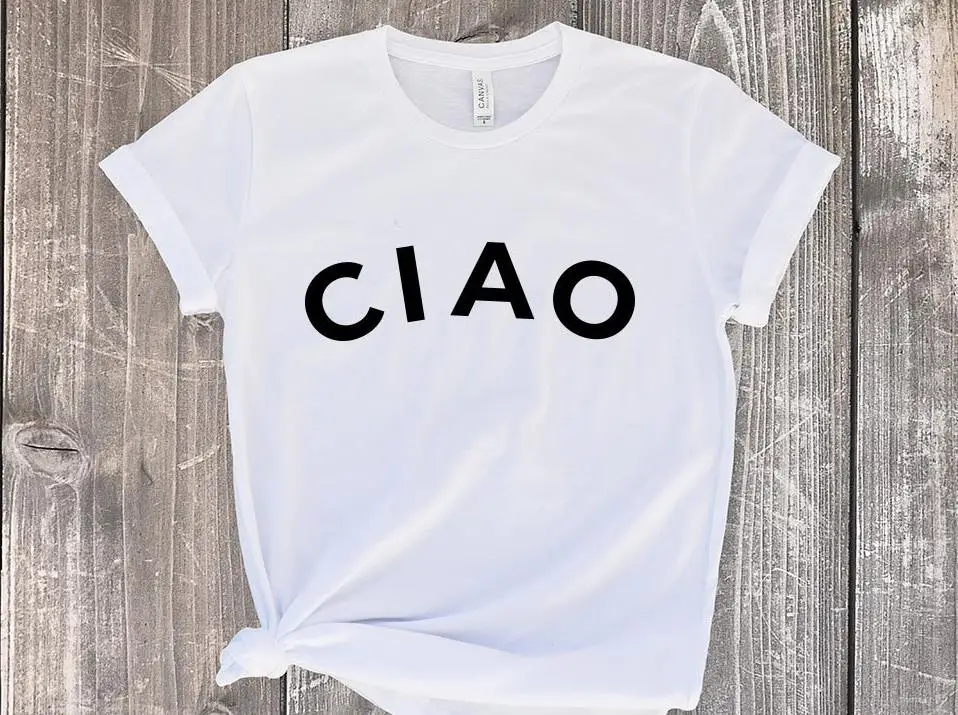 CIAO italy hello Print, женская футболка, хлопок, повседневная, забавная, футболка для леди, Йонг, для девочек, топ, футболка, хипстер, Прямая поставка, S-292