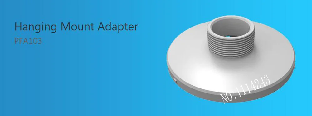 

DAHUA Hanging Mount Adapter Without Logo PFA103