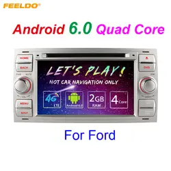 FEELDO 7 "дюймовый серебро Панель Android 6,0 4 ядра DDR3 2 г/4 г LTE Прокат DVD gps радио головное устройство для Ford Focus/Focus II/Galaxy