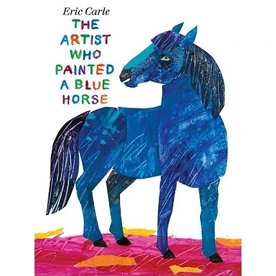 

The Artist Who Painted A Blue Horse By Eric Carle Learning English Stoyr Reading Books for Children Drawing Book