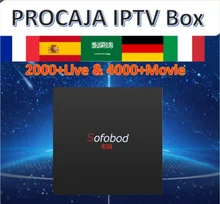 Sofobod 1/8G S905 Android7.1 smart TV box&PROCAJA French subscription 2000Live&4000Vod France Spain Arabic Italy Germany UK IPTV