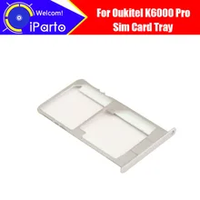 5," Oukitel K6000 Pro лоток для карт высокое качество sim-карты лоток держатель слота для сим-карты Repalcement для K6000 Pro