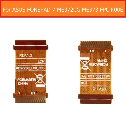 Гибкий кабель для ASUS FONEPAD 7 ME372CG ME373 FPC K00E 100% натуральная основная плата модуль ЖК