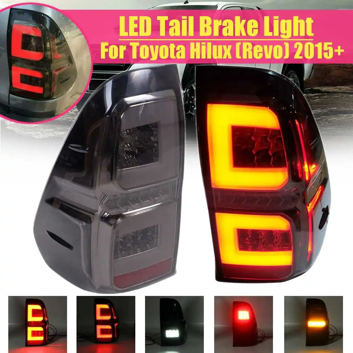  1Pair Car Smoke LED Taillights For Toyota Hilux Revo SR5 M70 2015 2016 2017 2018 Styling Rear Brake - 4000033706289