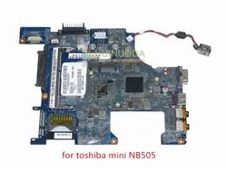 NOKOTION pbu00 LA-6851P k000126160 материнская плата для Toshiba Satellite NB500 NB505 ноутбука основной платы DDR3 Intel Atom N455 Процессор