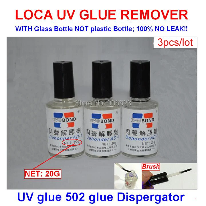 

Free shipping 3PCS/Lot LOCA UV Glue Remover Dispergator for Removing LOCA UV Glue For Samsung&Iphone&HTC Glass Refurbish Repair