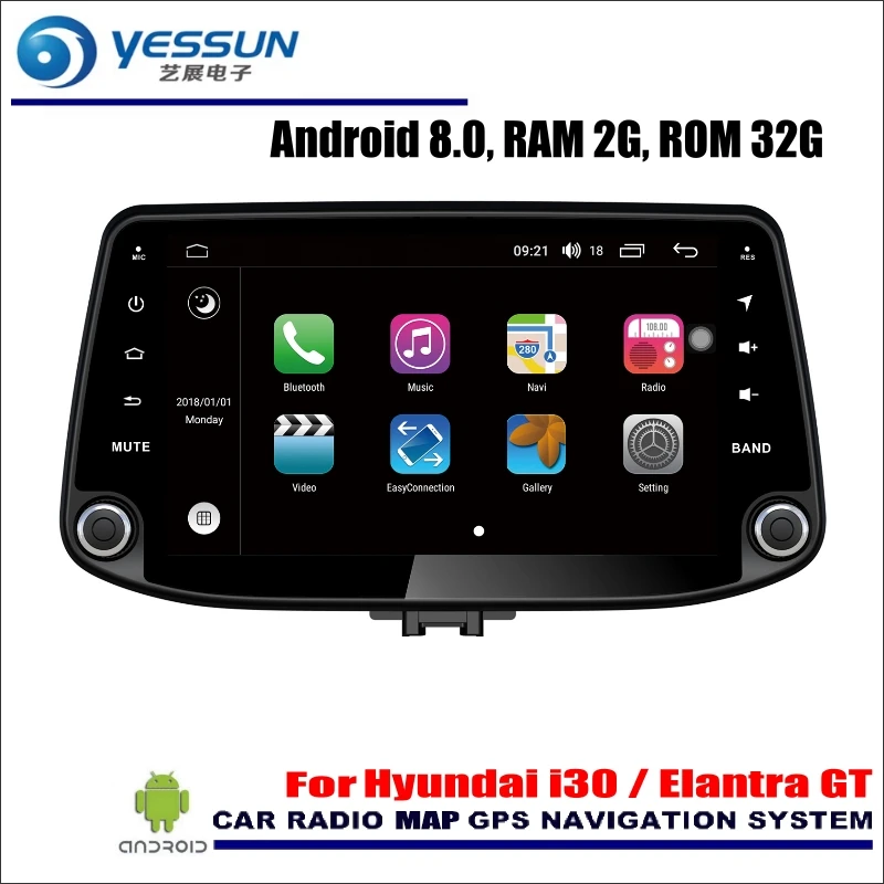 

YESSUN 9" Android 8.0 For Hyundai i30 / Elantra GT 2017~2018 Car Android Radio Player GPS Navi Map Navigation Media No DVD