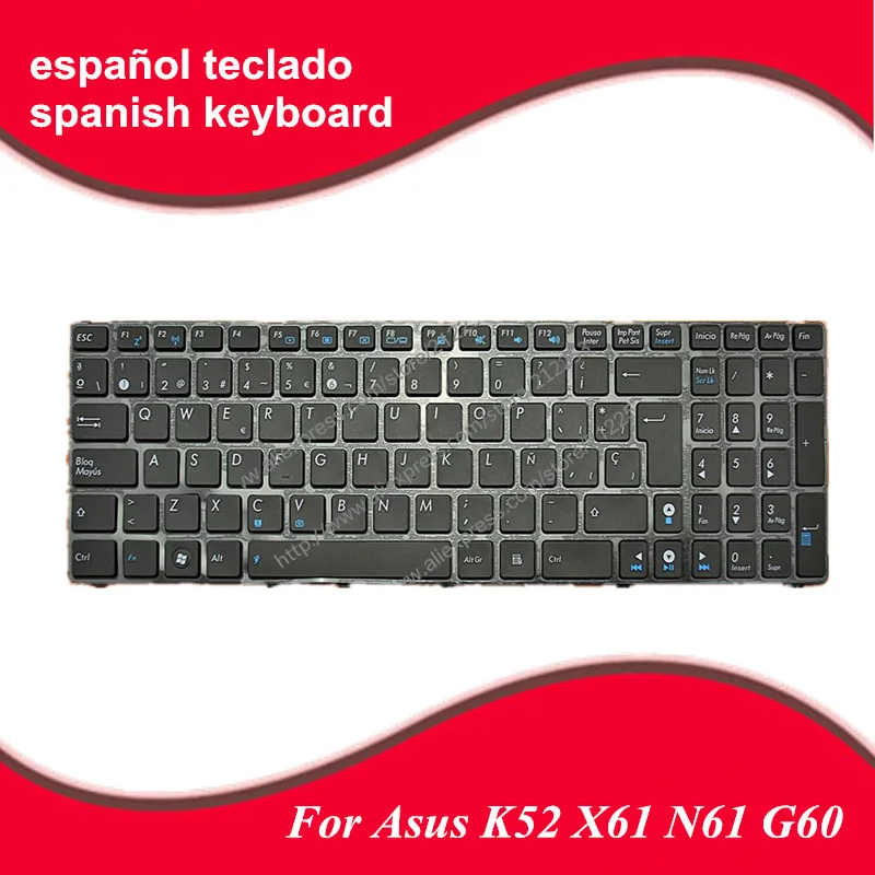 5 шт./лот новые запчасти Teclado Испанский Клавиатура для ноутбука Asus K52 X61 N61 G60 G51 G53 k53s