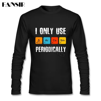 

Cheap I Only Use Sarcasm Periodically T-shirts Men's Long Sleeved Cotton O-neck Tee Shirt For Youth