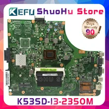 Kefu K53S для ASUS A53S K53SD K53S K53E REV: 6,0 с i3-2350m материнская плата для ноутбука протестированная 100% работа оригинальная материнская плата