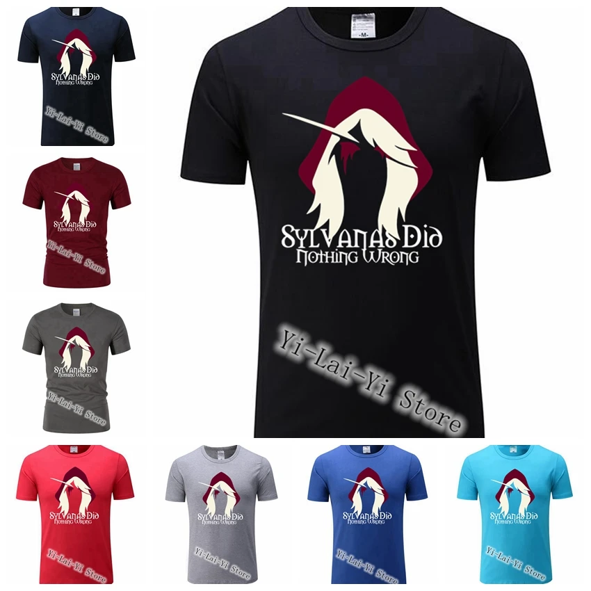 

The World's Most Popular Famous Game Men TShirts Anniversary T Shirt Sylvanas Did Nothing Wrong T-Shirt WOW Games Women TShirt